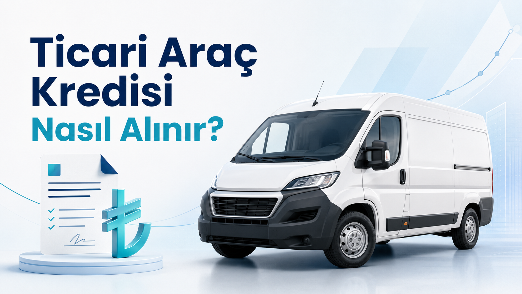 Ticari Araç Kredisi Nasıl Alınır?